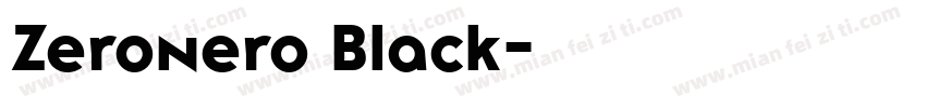 Zeronero Black字体转换